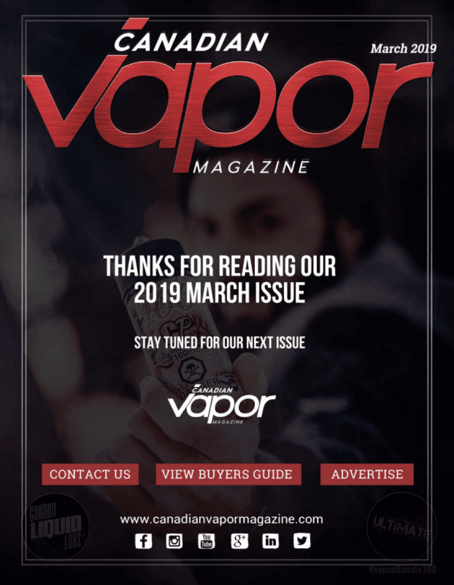 Canadian Vapor Mag - March 2019
